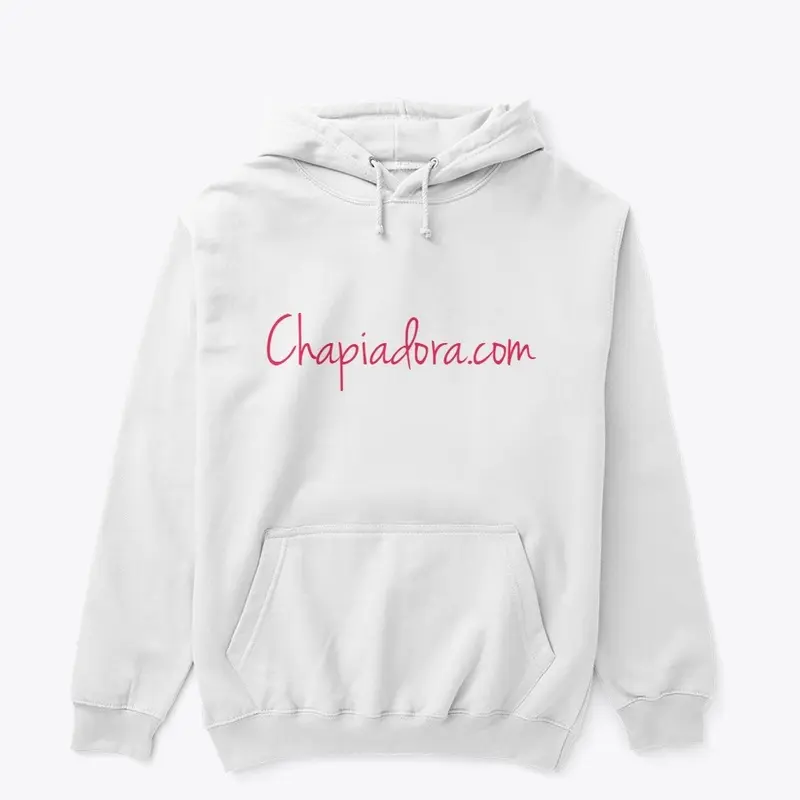 Chapiadora.com Hoodie 2