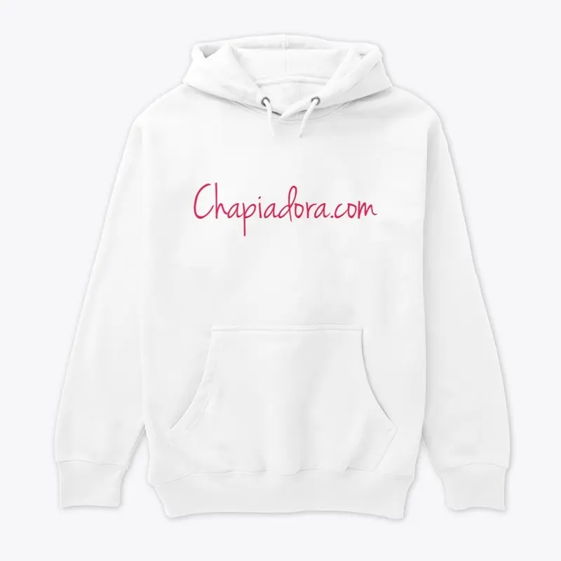 Chapiadora.com Hoodie 2